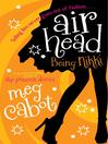 Being Nikki (eBook): Airhead Series, Book 2